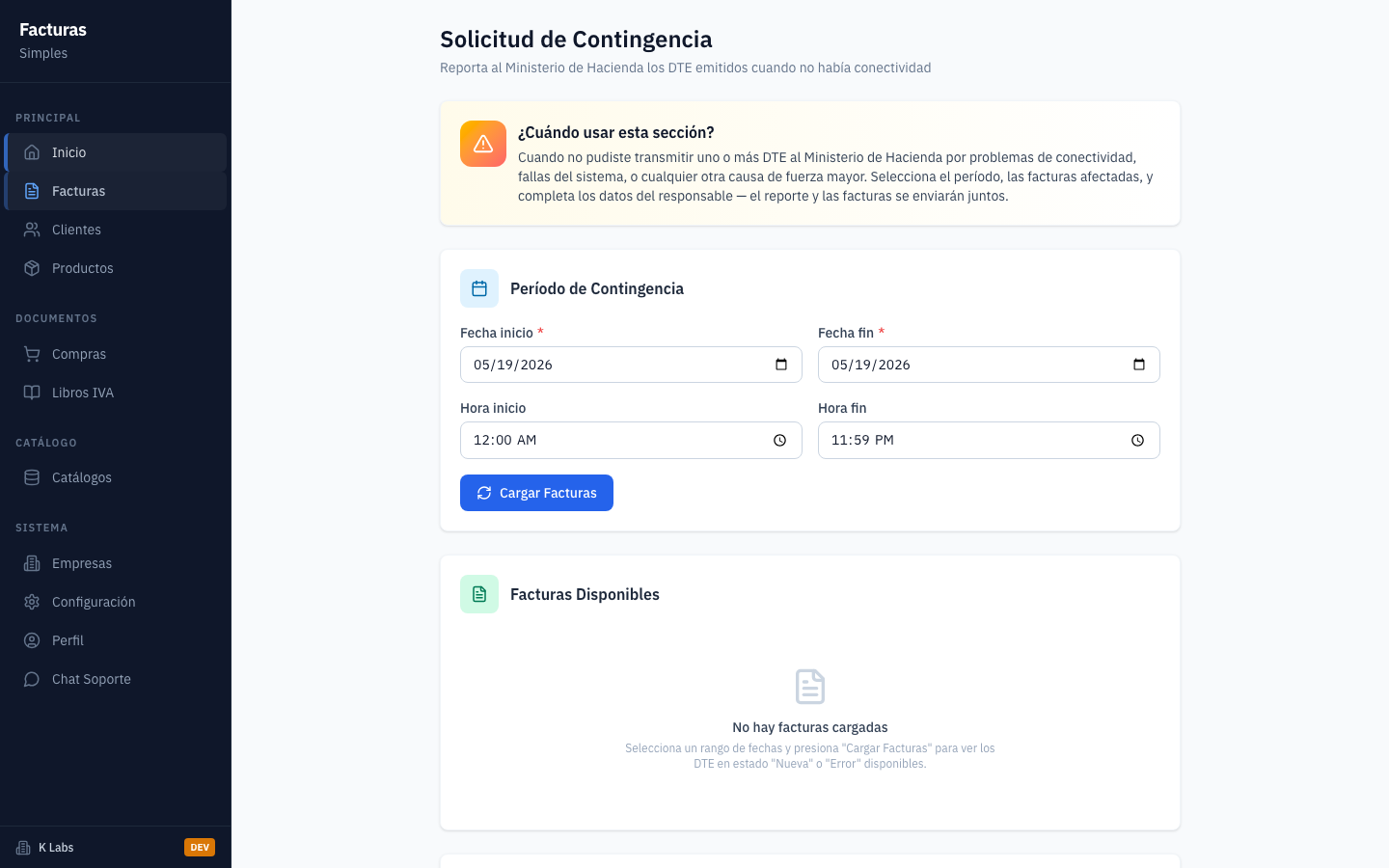 Cuando el envio de un DTE falla por indisponibilidad del MH, puede registrar el incidente como Evento de Contingencia. Acceda desde el menu de Facturas > Solicitud de Contingencia.