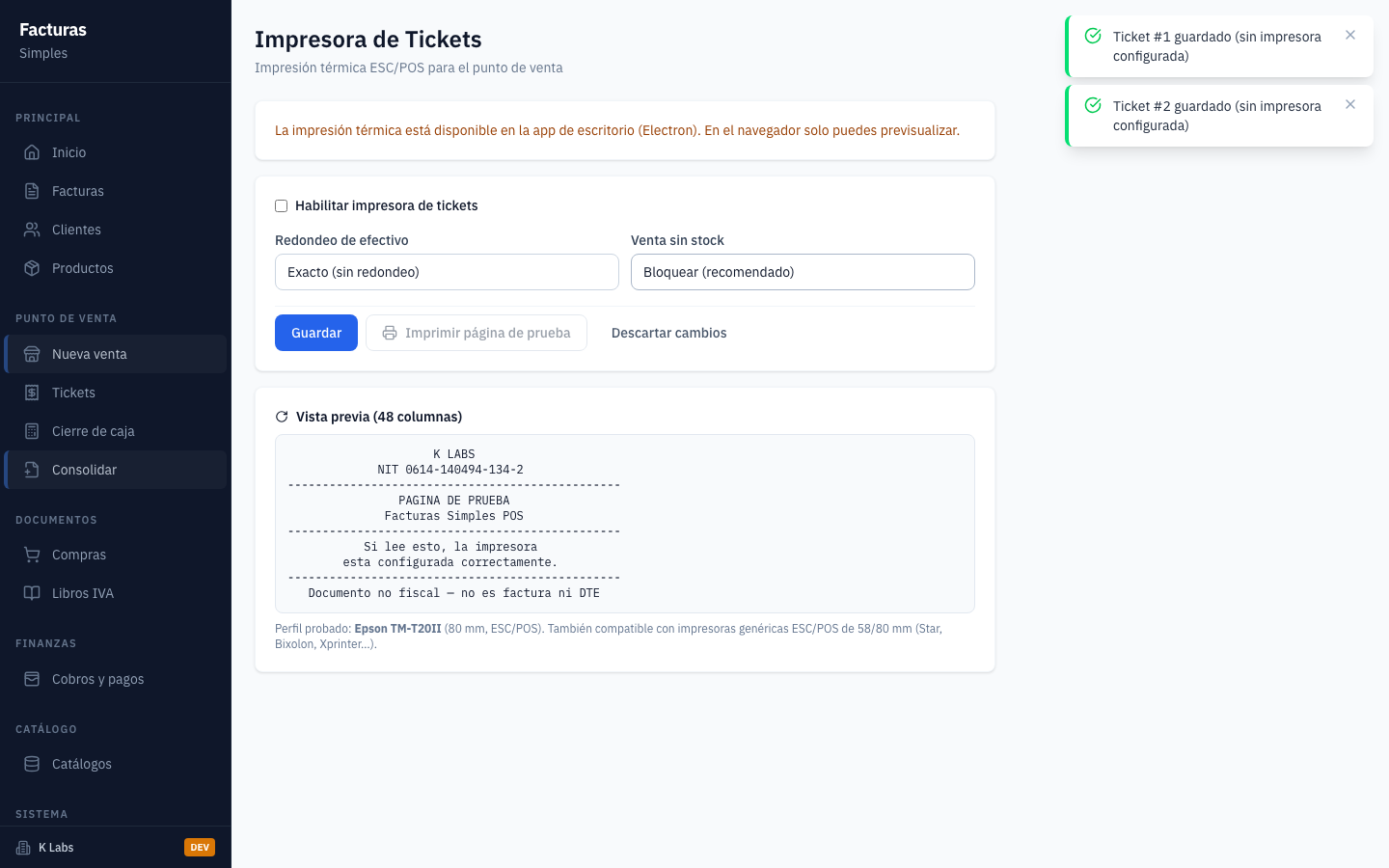 En escritorio, la configuracion del punto de venta define la impresora: transporte por red (host y puerto, con el preset Epson TM-T20II) o por spooler del sistema, ancho de papel de 80 o 58 mm, numero de copias, corte automatico y apertura de gaveta.