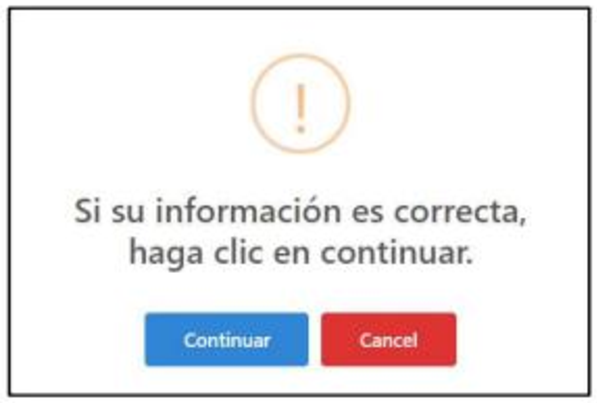 Dialogo de confirmacion — Si su informacion es correcta, haga clic en continuar